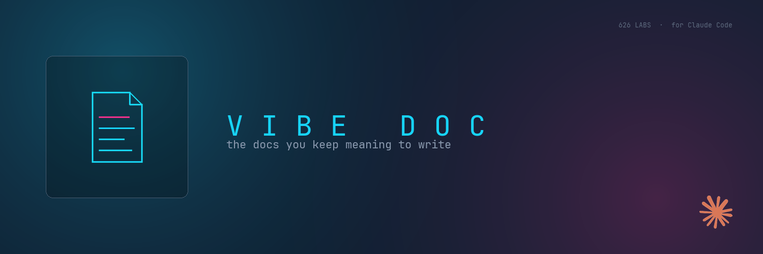 Vibe Doc — close the documentation vacuum