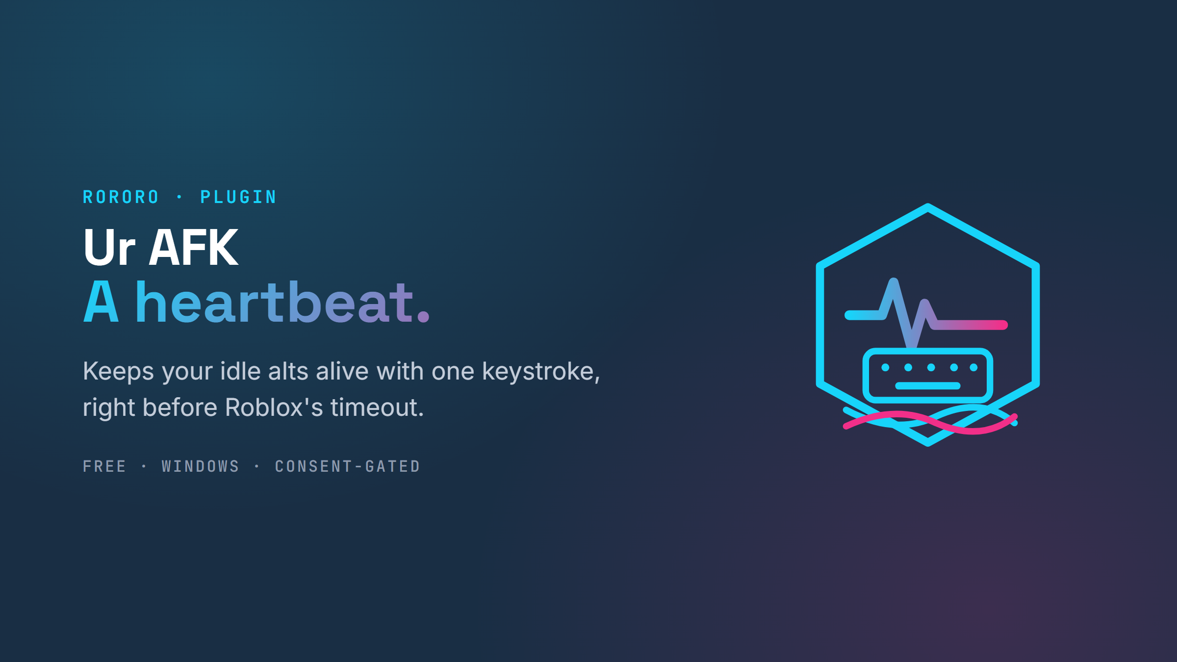 Ur AFK — A heartbeat. Keeps your idle alts alive with one keystroke, right before Roblox's timeout.